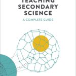 Book Cover for Adam Boxer's Teaching Secondary Science: A copmlete guide.
