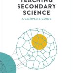 Book Cover for Adam Boxer's Teaching Secondary Science: A copmlete guide.