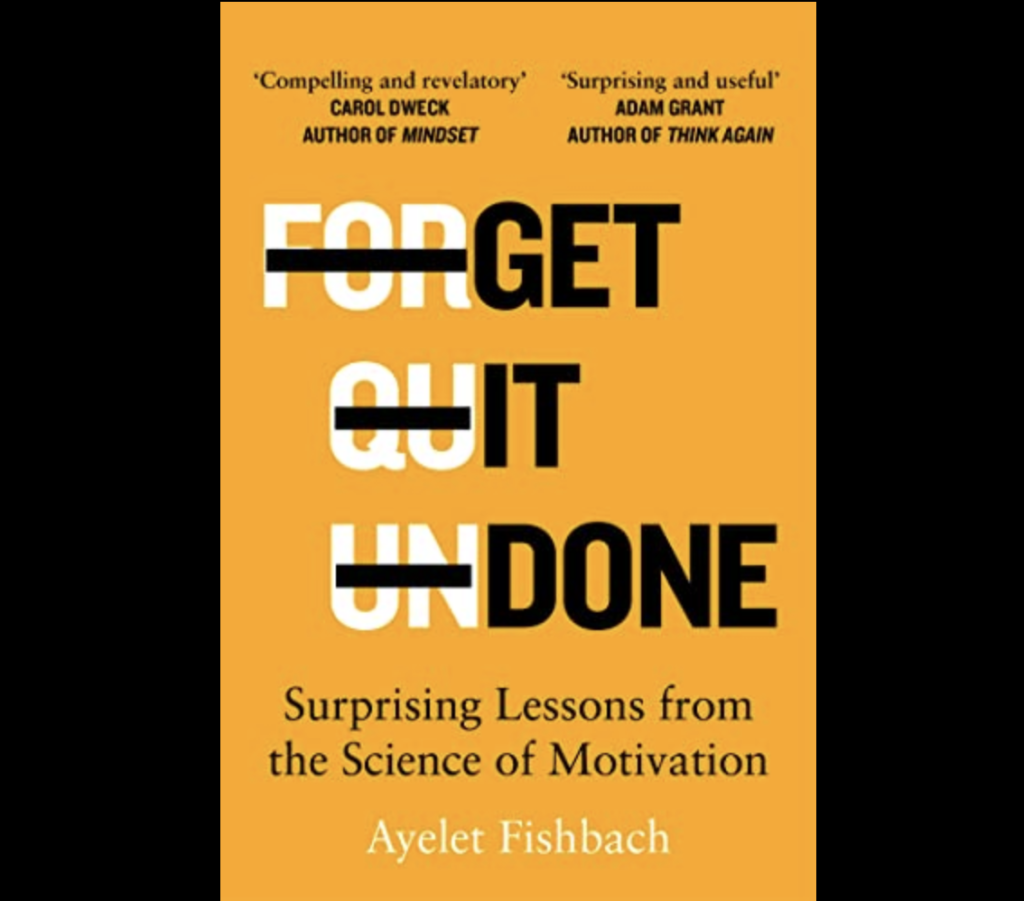 Get It Done by Ayelet Fishbach