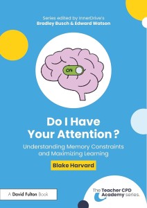 Book Cover of "Do I Have Your Attention" by Blake Harvard